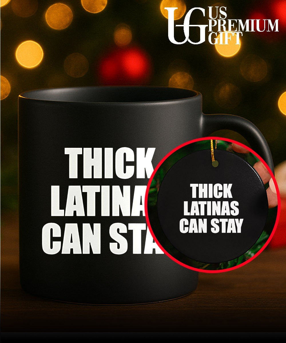 Thick Latinas Can Stay T-shirt