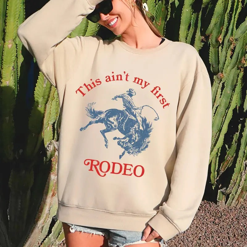 This Ain'T My First Rodeo Country Sassy T-Shirts
