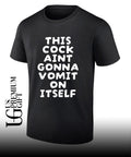 This Cock Aint Gonna Vomit On It Self shirt