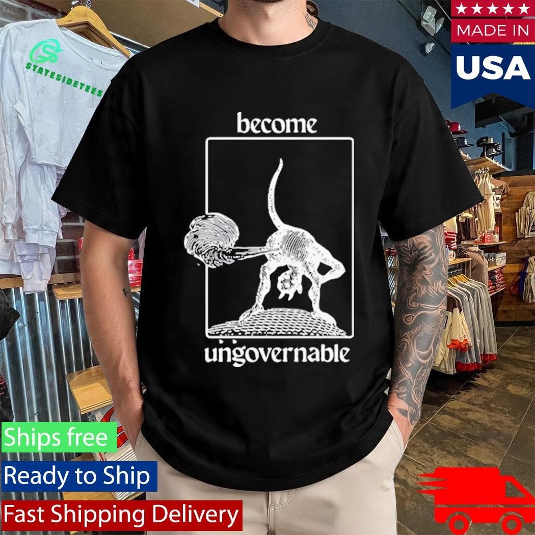 Tokyocanvas Become Ungovernable Shirt Unisex , , , Long Sleeve Tee