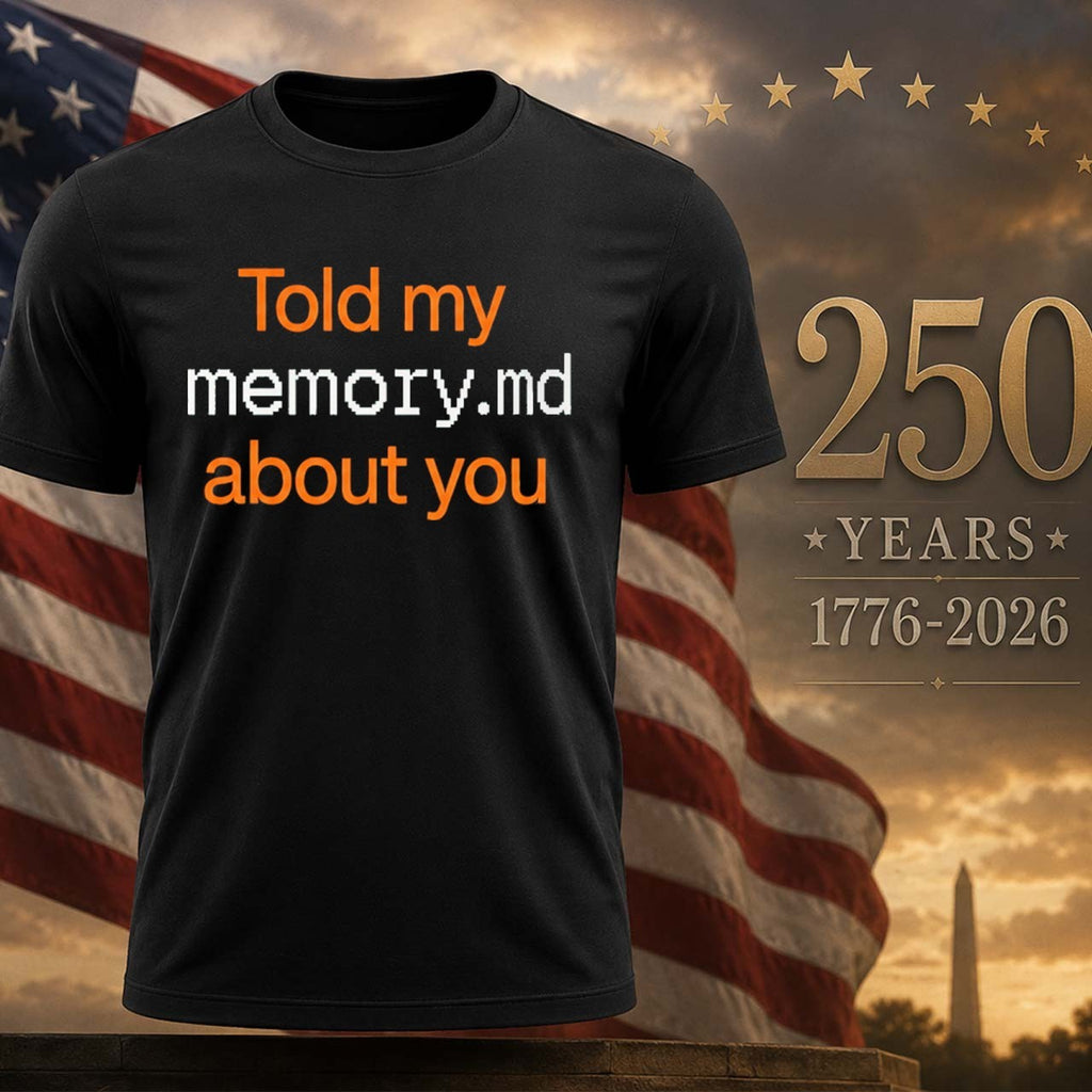 Told My Memory Md About You Shirt