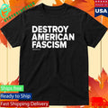 Tom Morello Destroy American Fascism Shirt Unisex , , , Long Sleeve Tee