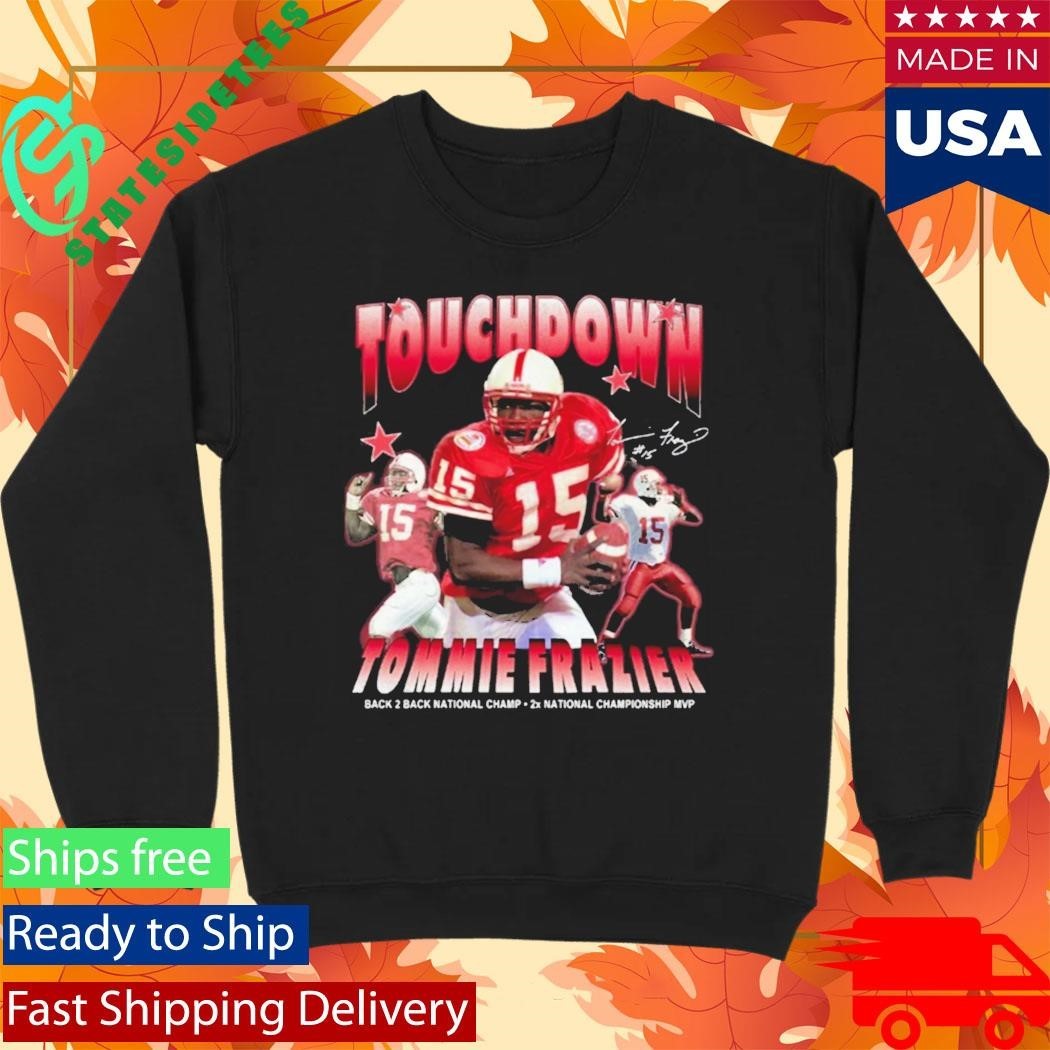 Trae Taylor Touch Sown Tommie Frazier Shirt Unisex , , , Long Sleeve Tee