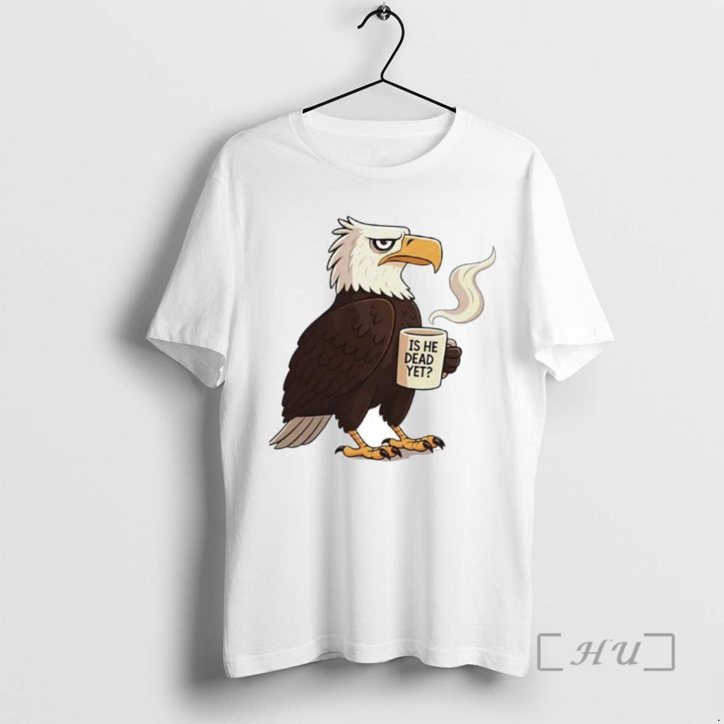 Trending Eagle Coffee Is He Dead Yet Ornaments
