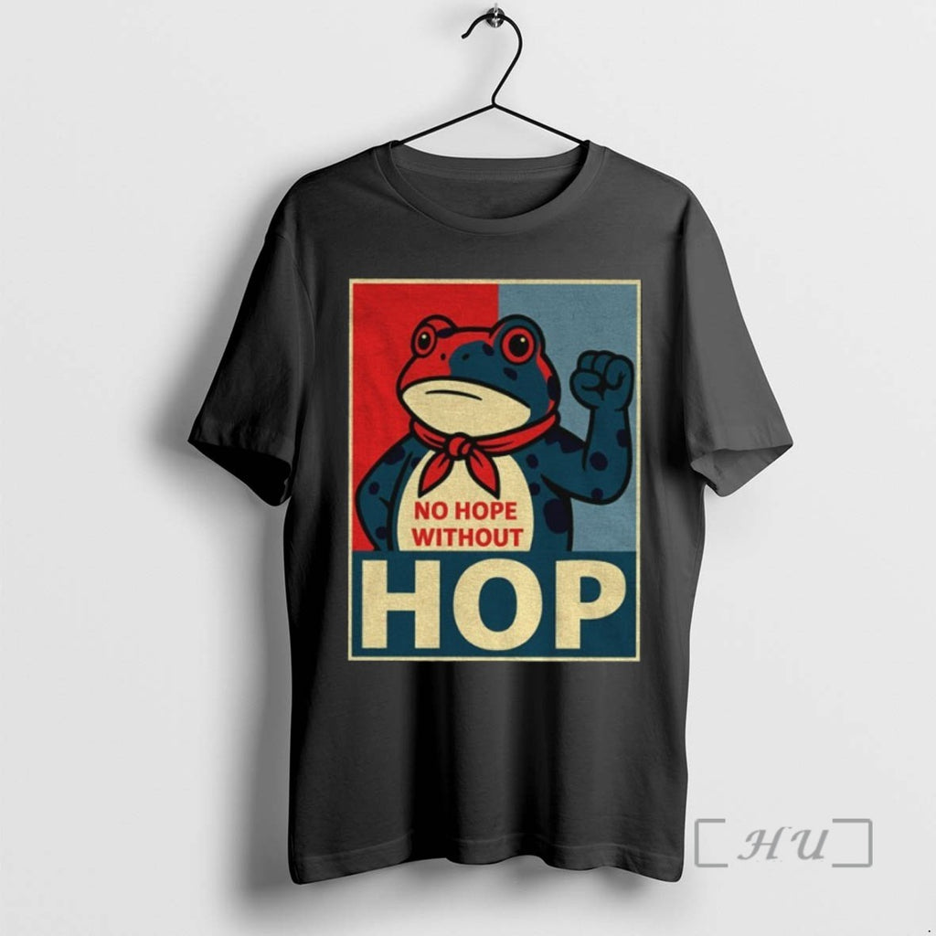 Trending Frogs Portland No Hope Without Hop Anti Trump Resist Animals