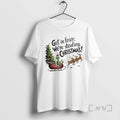 Trending Get Loser Were Stealing Grinch Sleigh