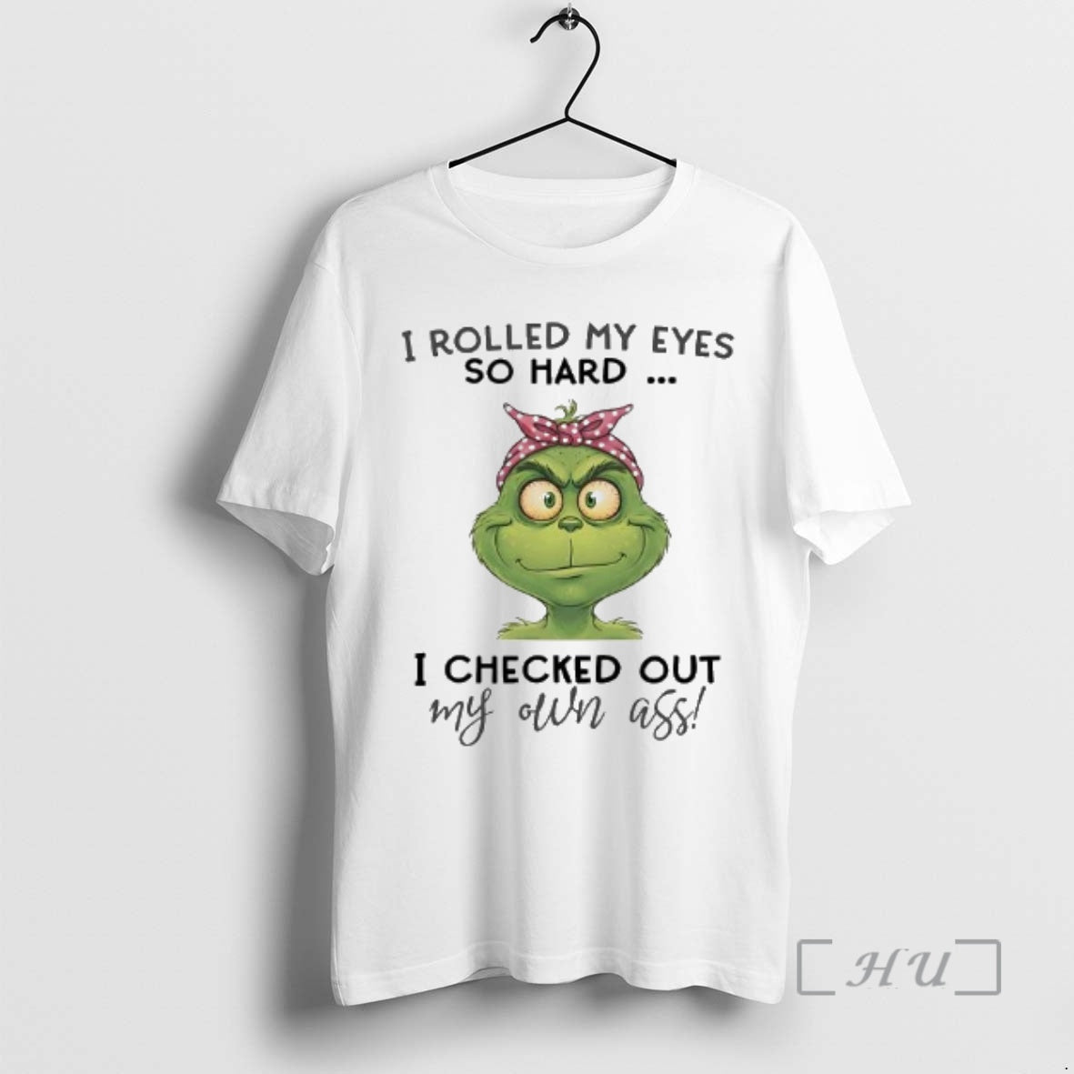 Trending Grinch I Rolled My Eyes So Hard I Checked Out