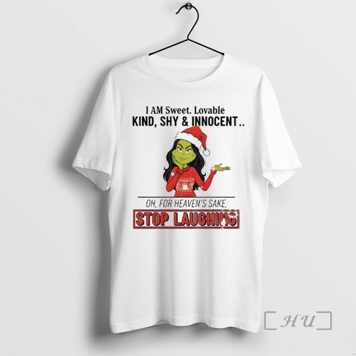 Trending Grinch Santa I Am Sweet Lovable Kind Shy Innocent Oh Heavens Sake