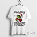 Trending Grinch Santa Suit Sorry I Cant Make Work Tomorrow
