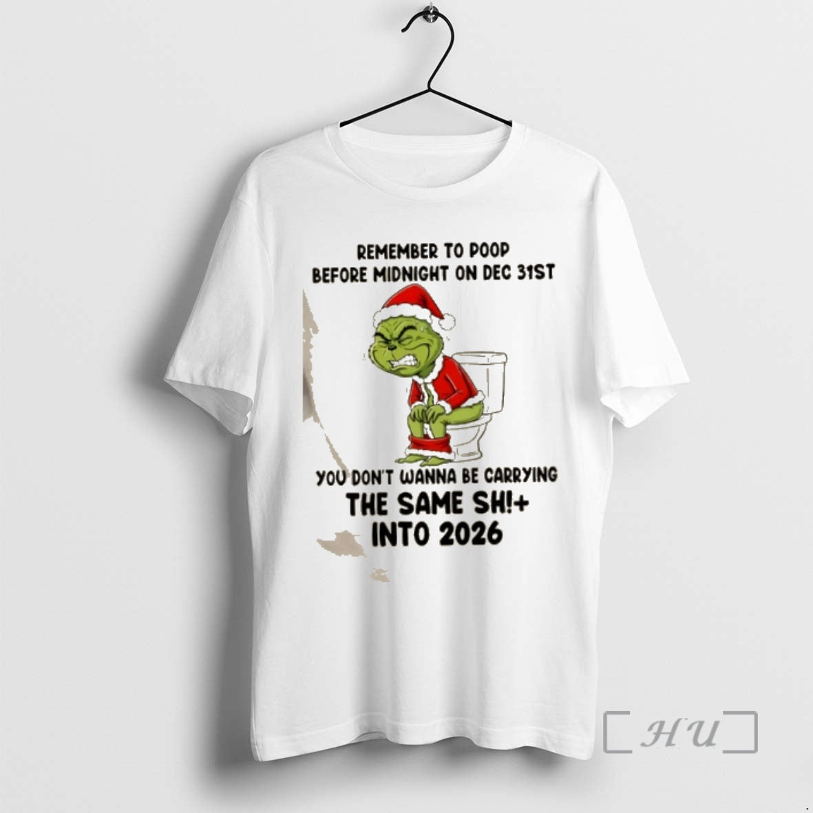 Trending Grinch Remember Poop Before Midnight Dec 31st You Dont Wanna Be Carrying