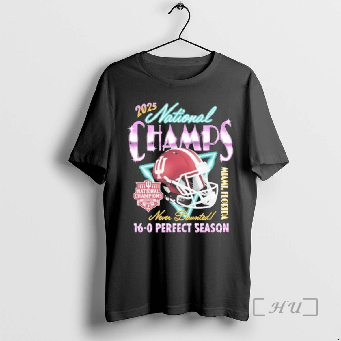 Trending Iu Football National Champions Never Daunted 16 0 Perfect Season Neon