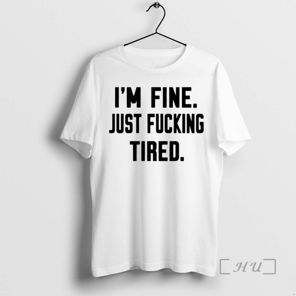 Trending Im Fine Just Fucking Tired Ornaments