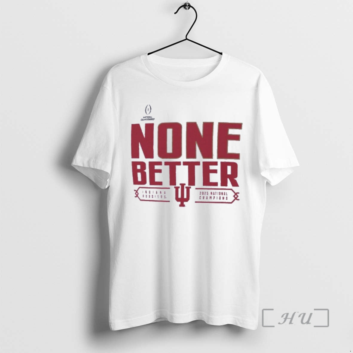 Trending Indiana University Hoosiers None Better 2025 National Champions