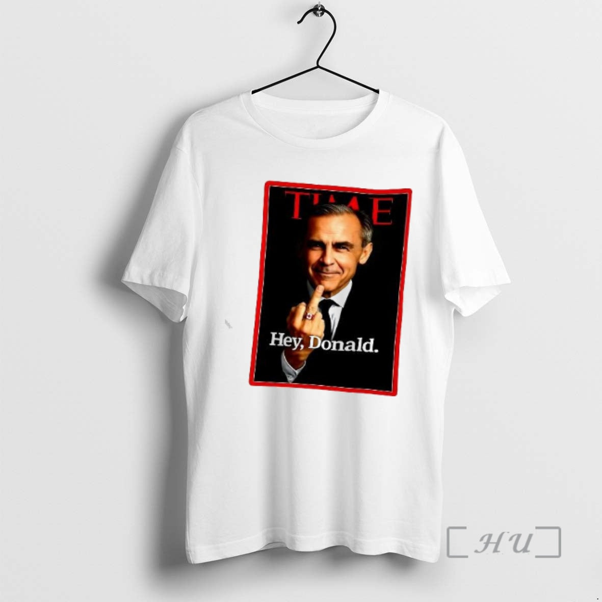Trending Mark Carney Time Middle Fighter Hey Donald
