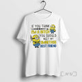 Trending Minions If You Think Im Bitch You Should Meet My Smartass Best Friend