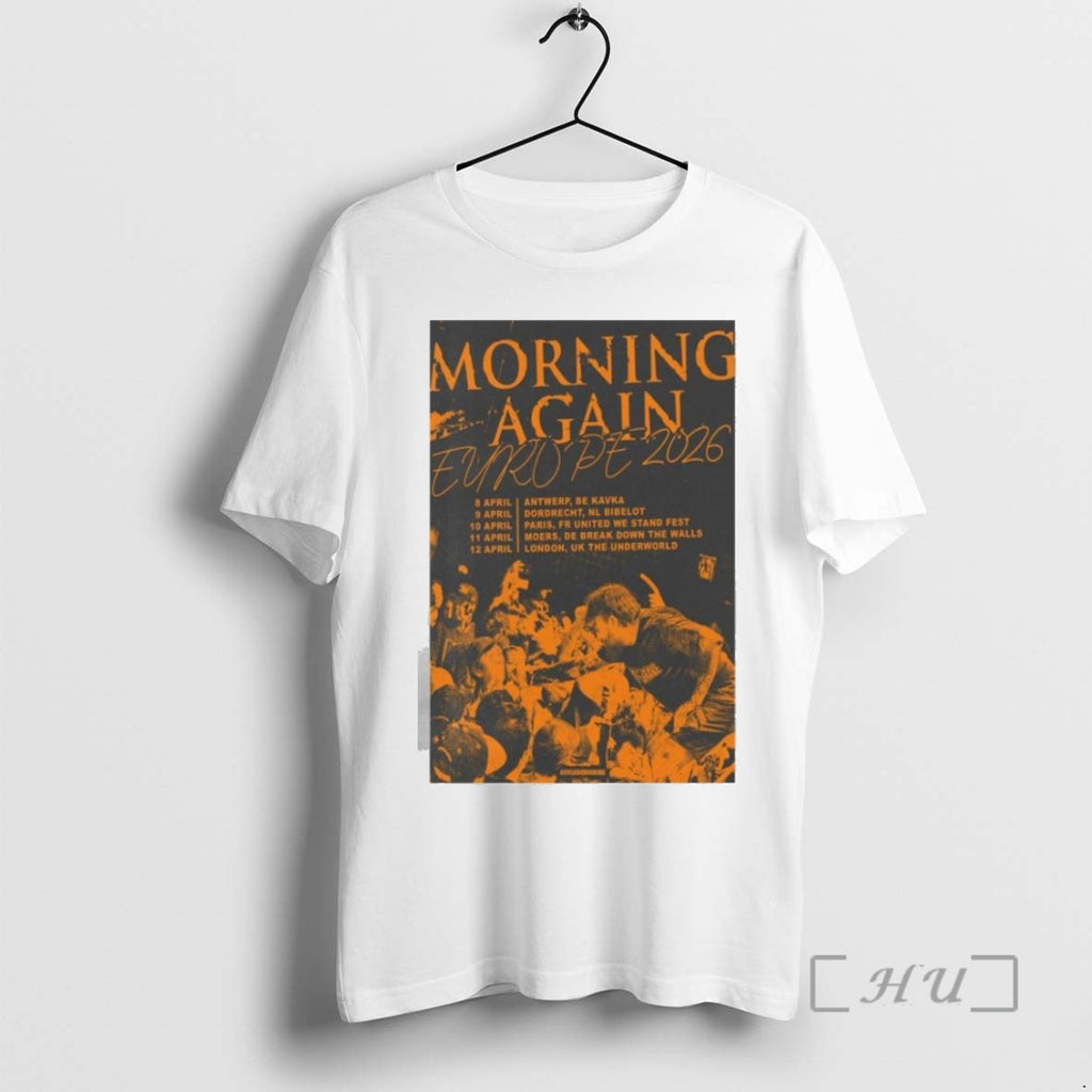 Trending Morning Again Europe Tour April 2026