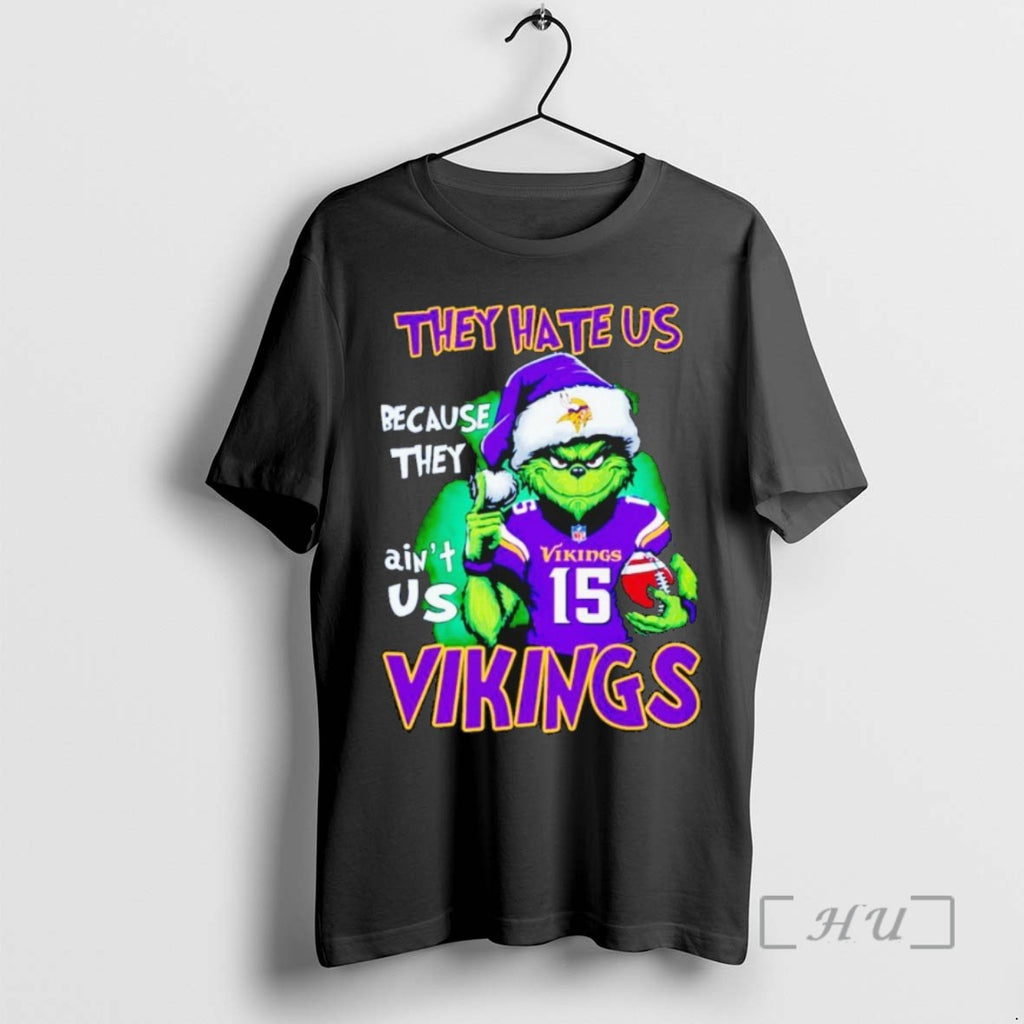Trending The Grinch They Hate Us Because They Aint Us Minnesota Vikings Christmas T Shirts
