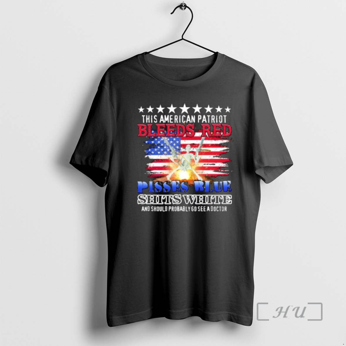 Trending This American Patriot Bleeds Red Pisses Blue Shits White Should Probably Go See