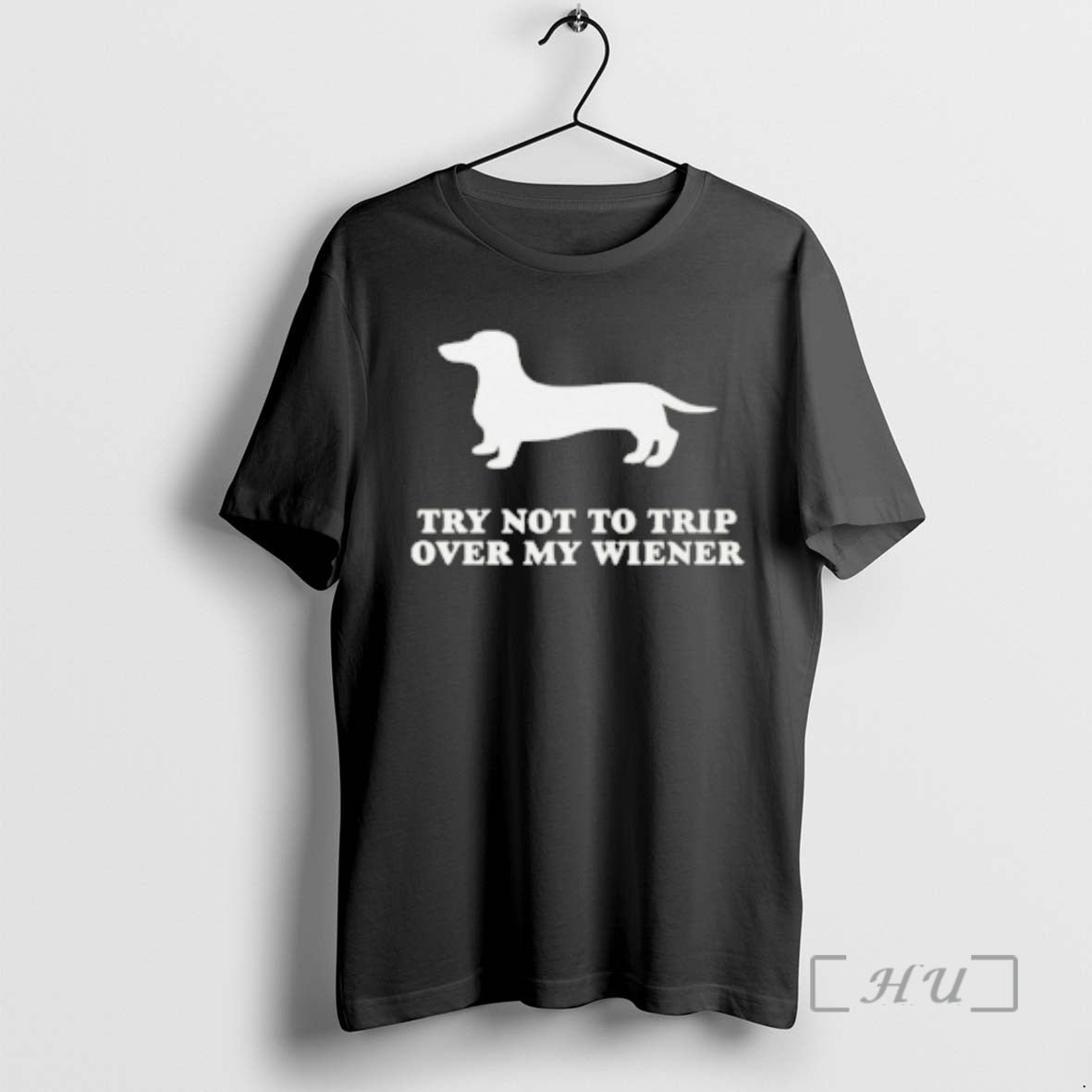 Trending Try Not Trip Over My Wiener