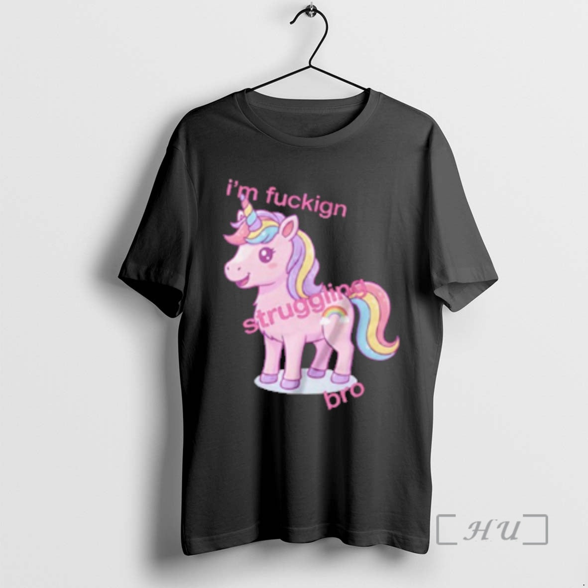 Trending Unicorn Im Fucking Struggling Bro