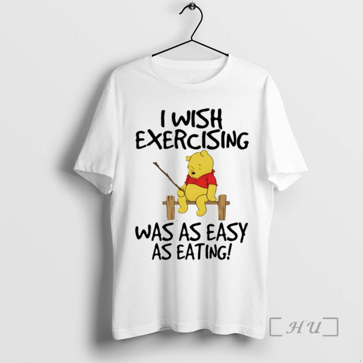 Trending Winnie Pooh I Wish Exercising Was As Easy As Eating