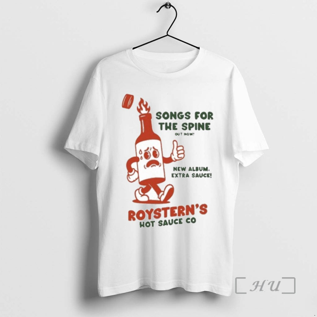 Trending Song For The Spine New Album Extra Sauce Roysterns Hot Sauce Co T Shirts