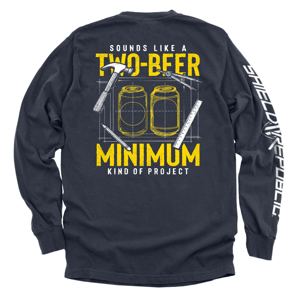 Sounds Like Two Beer Minimum Kind Project T-Shirts