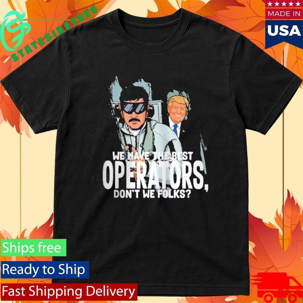 Trump Best Operators Maduro Capture Shirt Unisex , , , Long Sleeve Tee