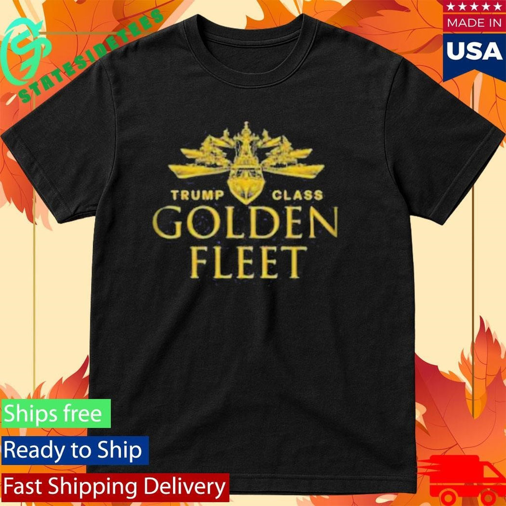 Trump Class Golden Fleet Shirt Unisex , , , Long Sleeve Tee