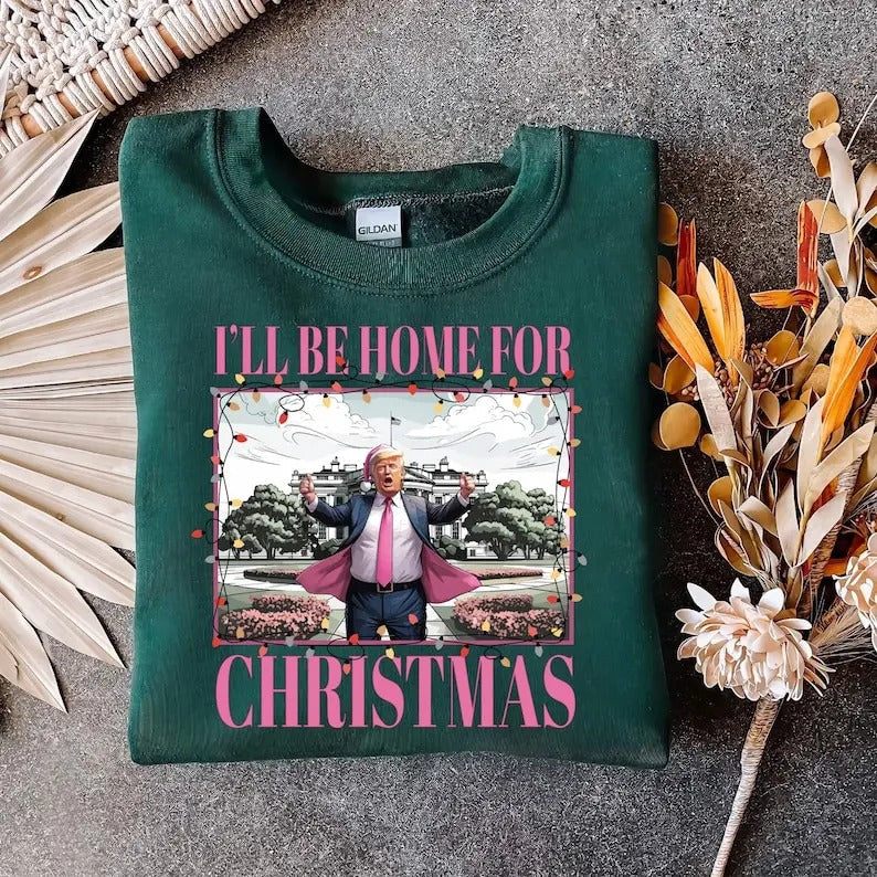 Trump I'Ll Be Home Humorous Trump Santa Trump Donald Trump T-Shirts