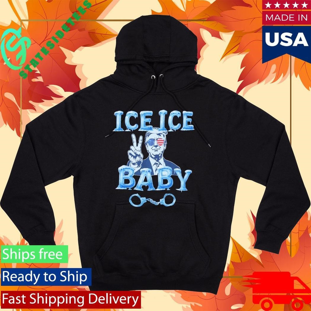 Trump Ice Ice Baby Shirt Unisex , , , Long Sleeve Tee