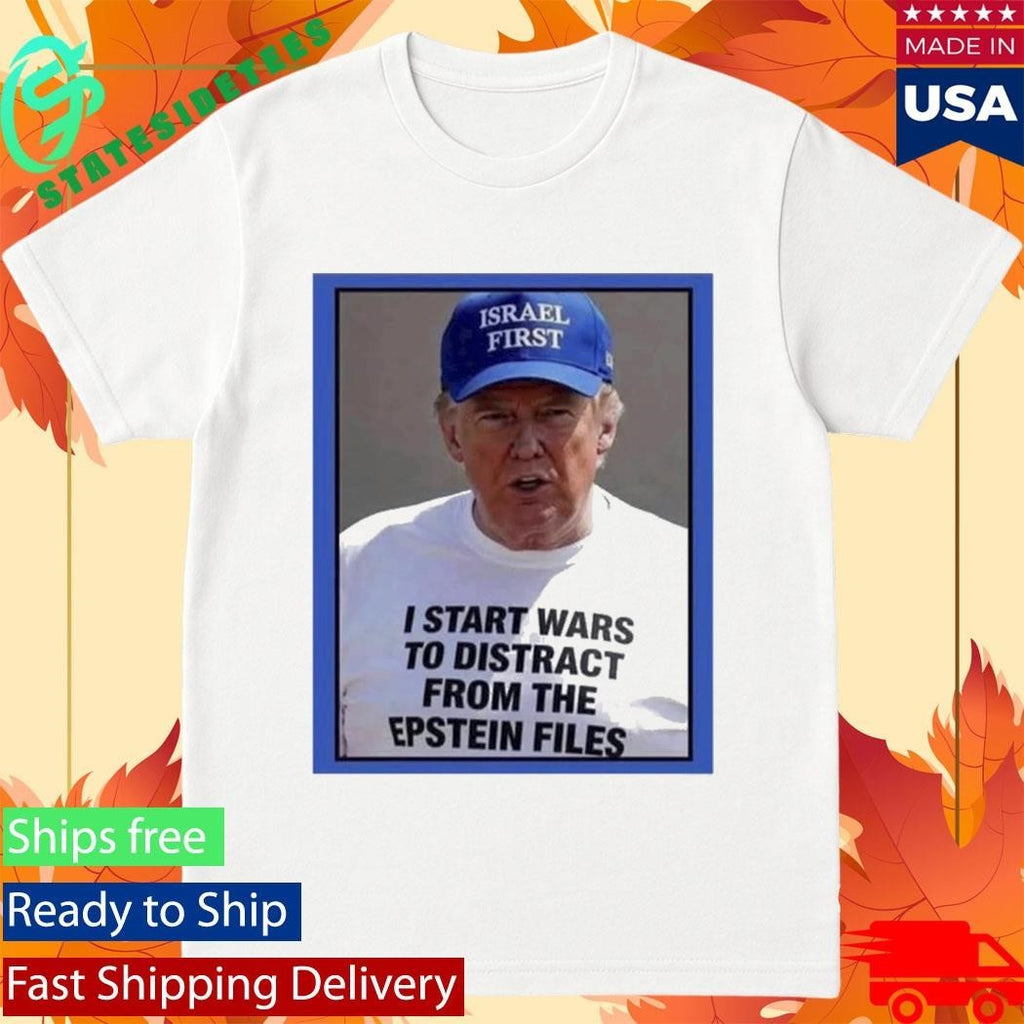 Trump Start Wars To Distract You Suckers From The Epstein Files Shirt Unisex , , , Long Sleeve Tee