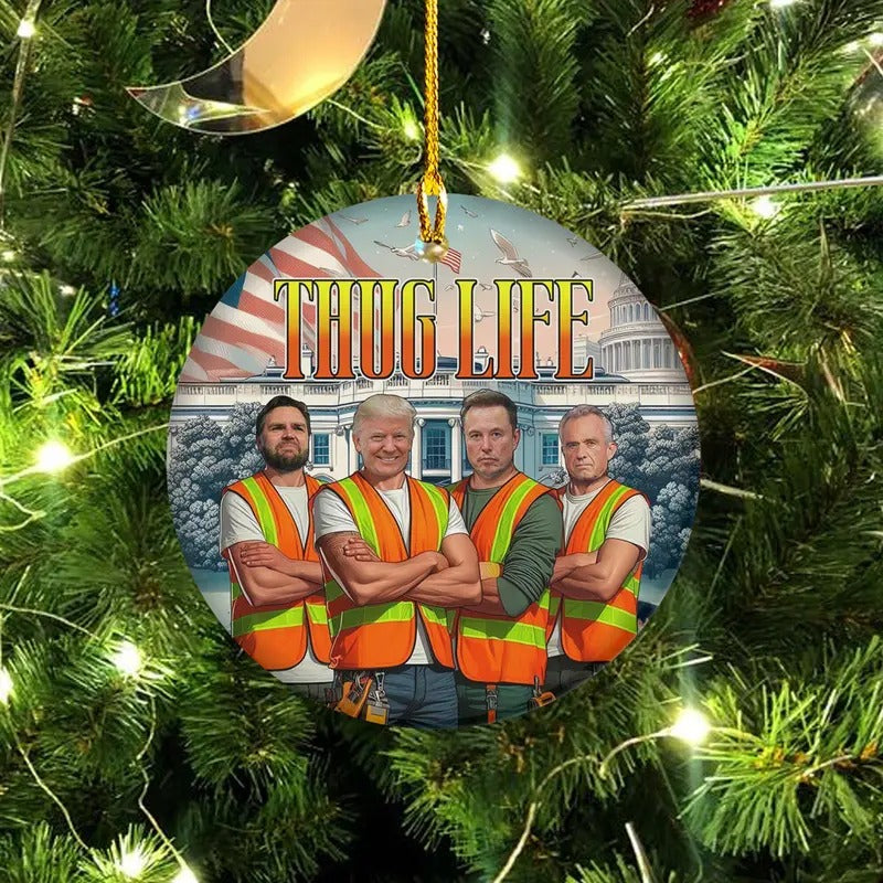 Trump Thug Life Ornament Trump Vance Musk Kenedy President Trump 2024 Trump 47th US President Trump 2024 Ornament T-Shirts