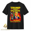 Trump caused gasoline prices to rise, America is feeling the burn tee Unisex , , , Long Sleeve Tee