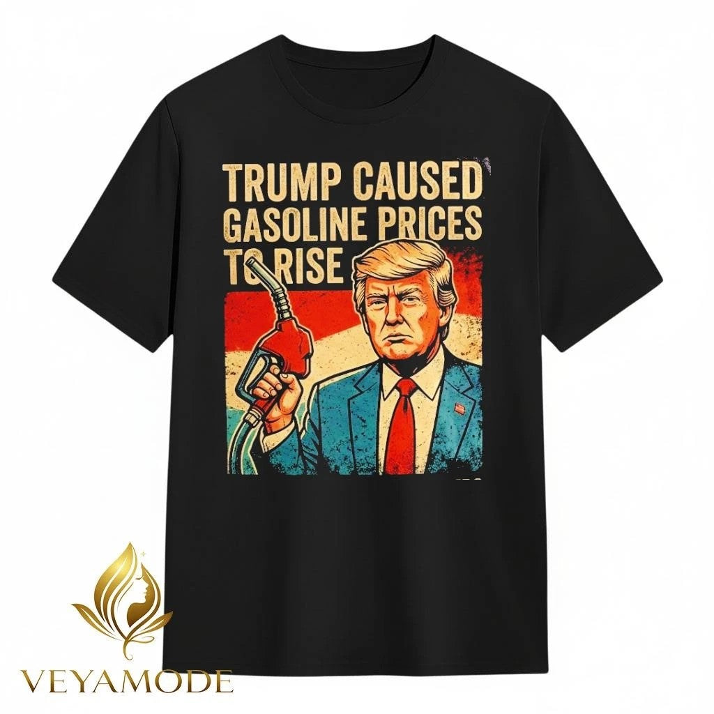 Trump caused gasoline prices to rise retro tee Unisex , , , Long Sleeve Tee