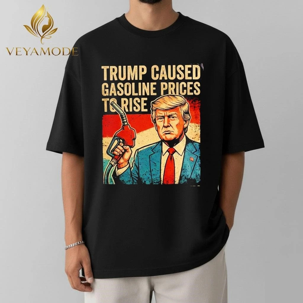 Trump caused gasoline prices to rise retro tee Unisex , , , Long Sleeve Tee