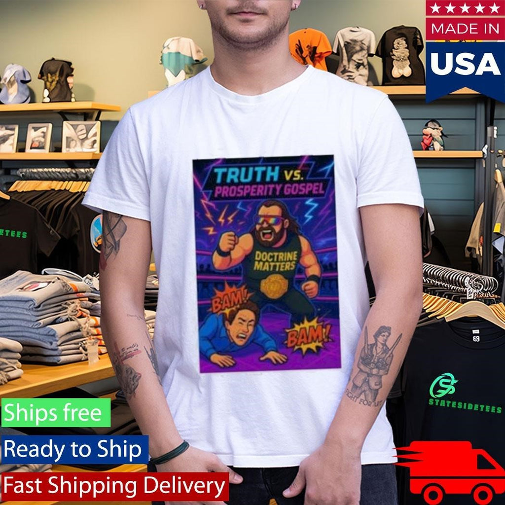 Truth Vs Prosperity Gospel Unisex , , , Long Sleeve Tee