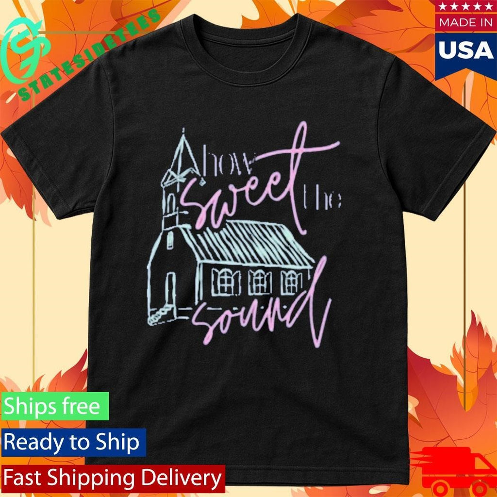 Tucked And Threaded How Sweet The Sound Shirt Unisex , , , Long Sleeve Tee