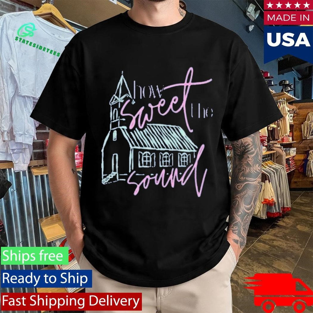 Tucked And Threaded How Sweet The Sound Shirt Unisex , , , Long Sleeve Tee