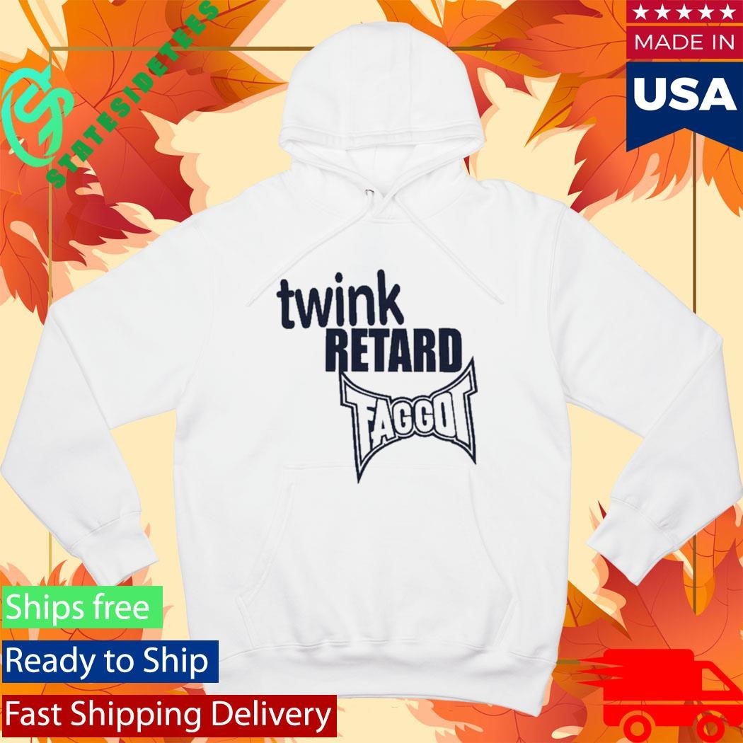 Twink Retard Faggot And I Have A Gun Shirt Unisex , , , Long Sleeve Tee