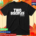 Two Disciples Shirt Unisex , , , Long Sleeve Tee