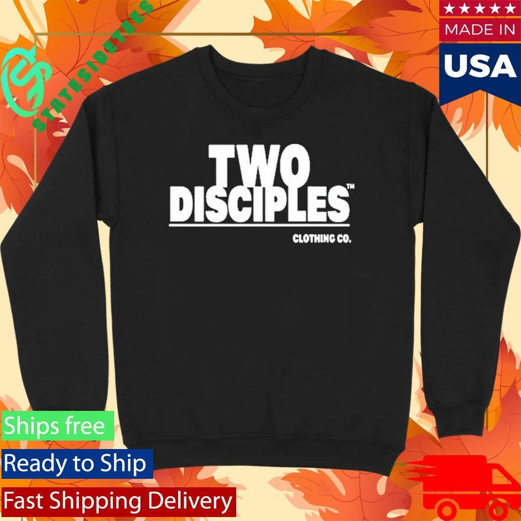 Two Disciples Shirt Unisex , , , Long Sleeve Tee