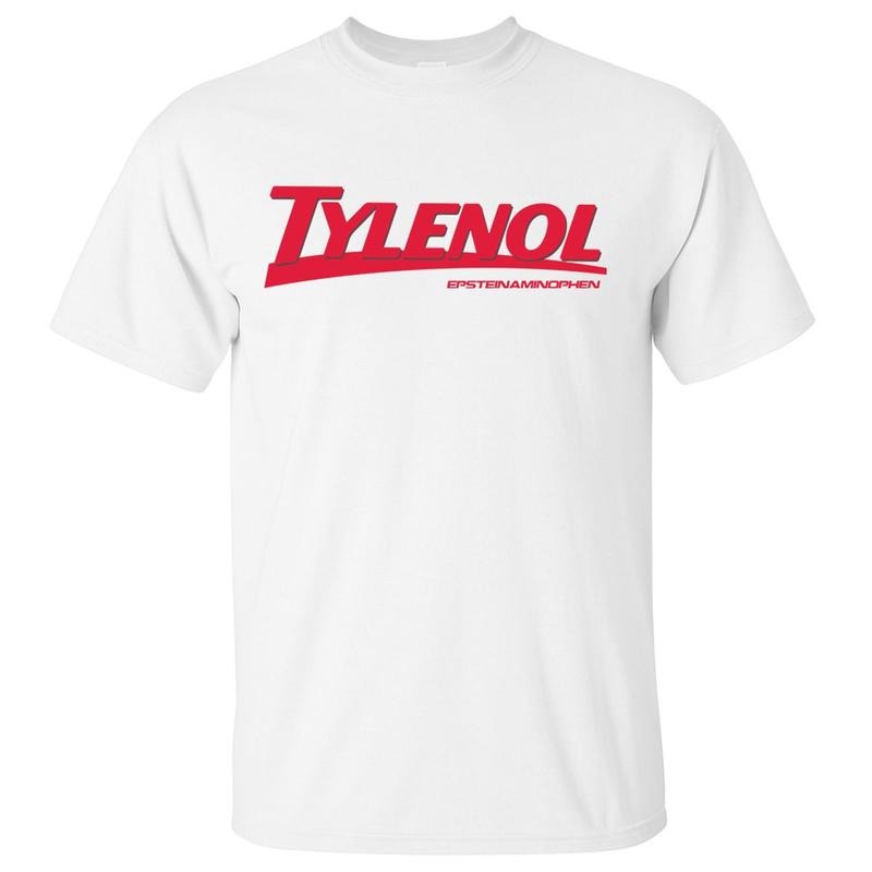 Tylenoll Two Sides I Love Tylenoll Shirt Activism Shirt Activist Protest Science Matters T-Shirts
