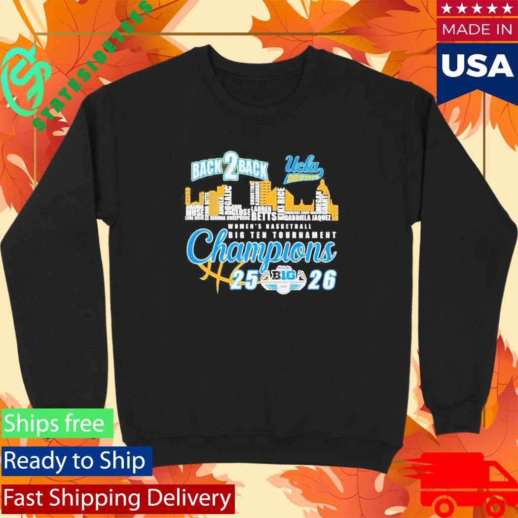 UCLA Bruins X Skyline City Back 2 Back Women’s Basketball Big Ten Tournament Champions Shirt