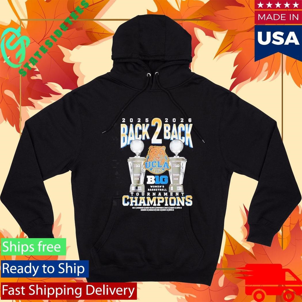 Ucla Bruins 2025 2026 back 2 back Tournament Champions trophies Shirt Unisex , , , Long Sleeve Tee