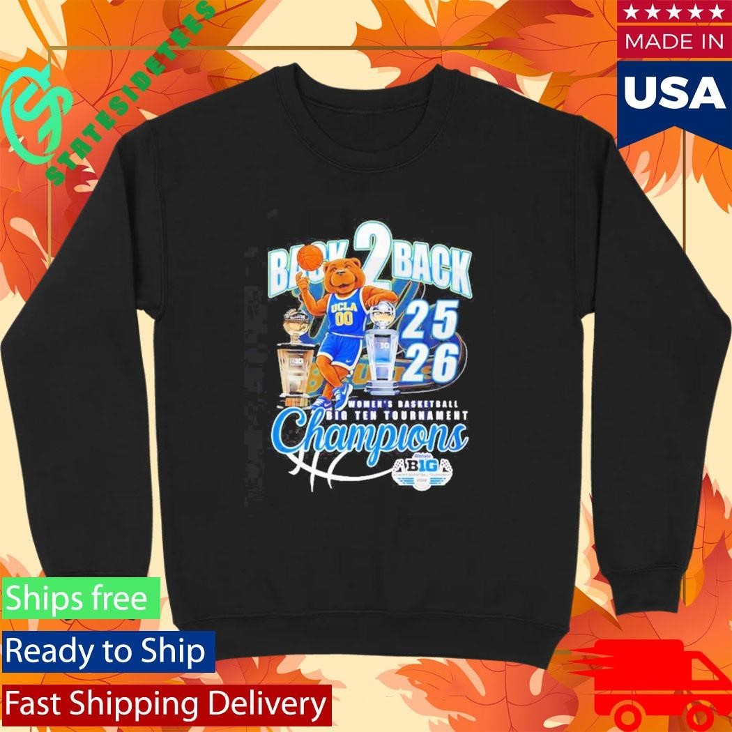 Ucla Bruins back 2 back 2025-26 Women’s Basketball Big Ten Tournament Champions mascot Shirt