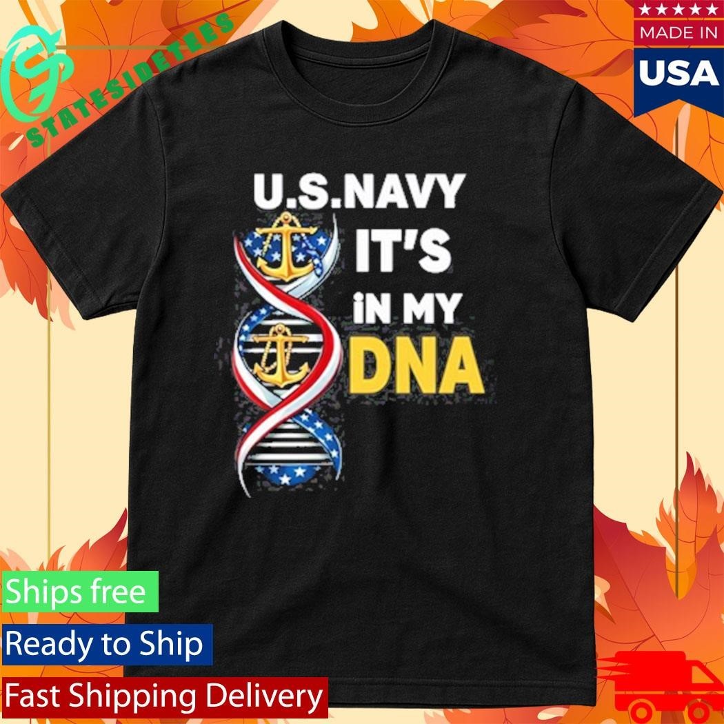 Us Navy It’s In My Dna Shirt Unisex , , , Long Sleeve Tee