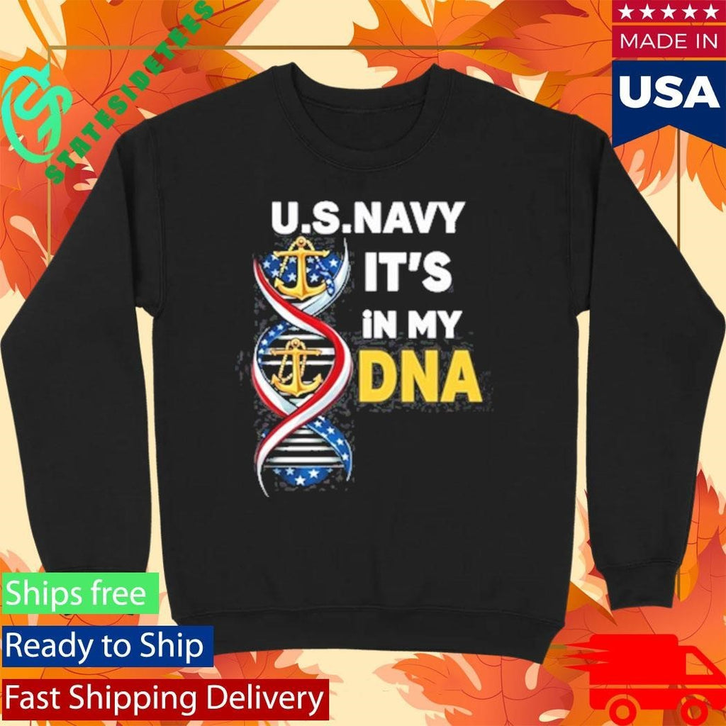 Us Navy It’s In My Dna Shirt Unisex , , , Long Sleeve Tee