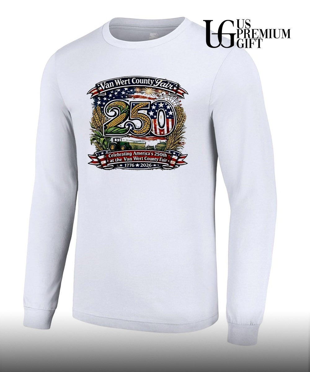 Van Wert County Fair 250 Celebrating America’s 250th 1776-2026 shirt