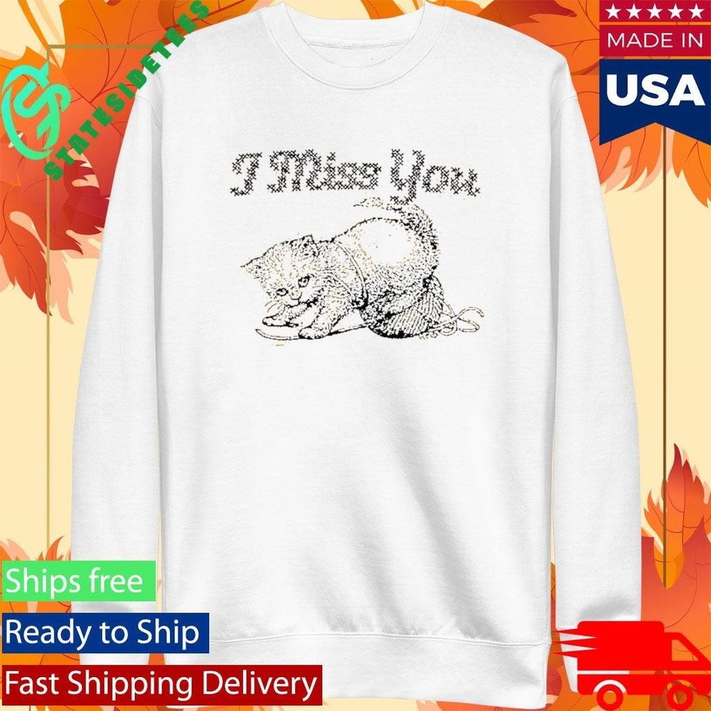 Vansire I Miss You Shirt Unisex , , , Long Sleeve Tee